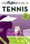 [Bluffer's Guide to ... 01] • The Bluffer's Guide to Tennis